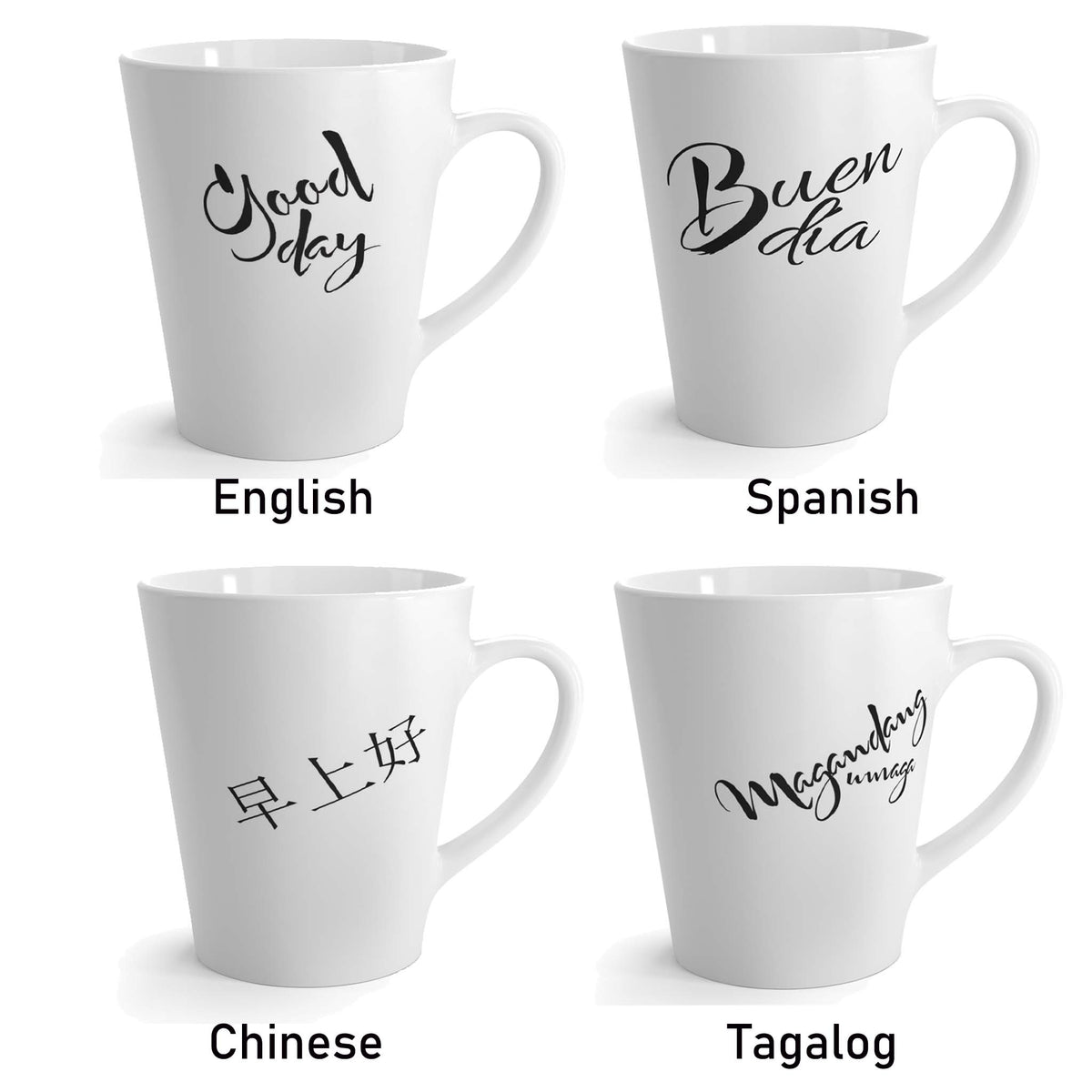 mugs, international, message, good day, in english, spanish, chinese, tagalog