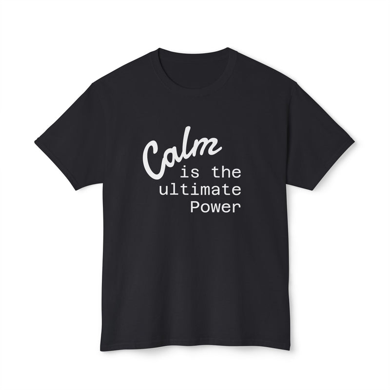 Custom Tee, Cotton Shirt, Personalized Fashion, Calm Is Power, Unisex Style, Short Sleeve Tee, Mindful Apparel, Statement Shirt, Eco Friendly Cotton, Minimalist Message