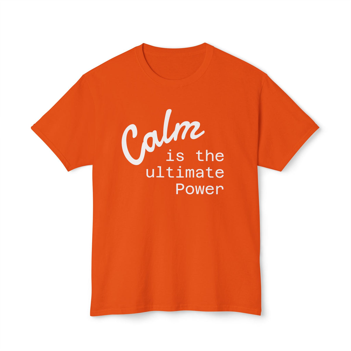 Custom Tee, Cotton Shirt, Personalized Fashion, Calm Is Power, Unisex Style, Short Sleeve Tee, Mindful Apparel, Statement Shirt, Eco Friendly Cotton, Minimalist Message