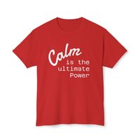 Custom Tee, Cotton Shirt, Personalized Fashion, Calm Is Power, Unisex Style, Short Sleeve Tee, Mindful Apparel, Statement Shirt, Eco Friendly Cotton, Minimalist Message