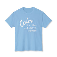 Custom Tee, Cotton Shirt, Personalized Fashion, Calm Is Power, Unisex Style, Short Sleeve Tee, Mindful Apparel, Statement Shirt, Eco Friendly Cotton, Minimalist Message